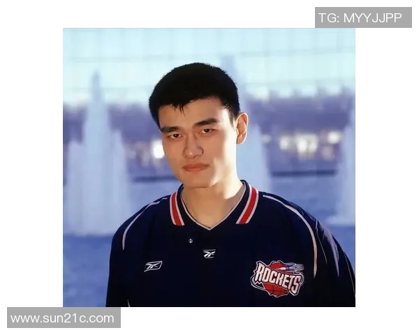 姚明的身高与运动生涯对比其生理特征的探讨与研究